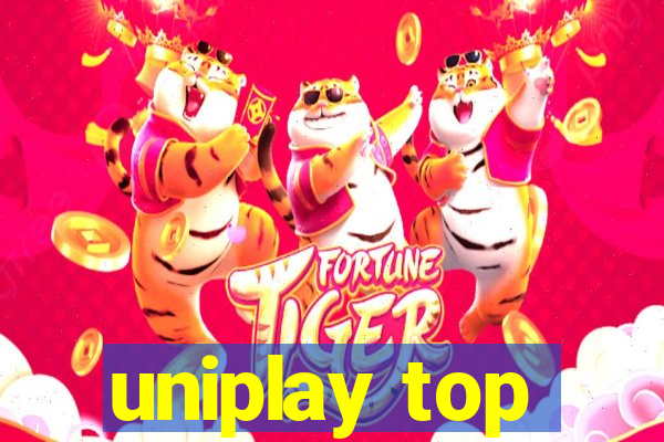 uniplay top